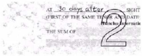 AT 30 days after SIGHT FIRST OF THE SAME TENOR AND DATE THE SUM OF INSCHU INMATIC