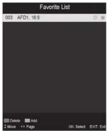 Favorite List 003 AFD1, 16:9 Delete Add Move Page OK: Select EXIT: Exit
