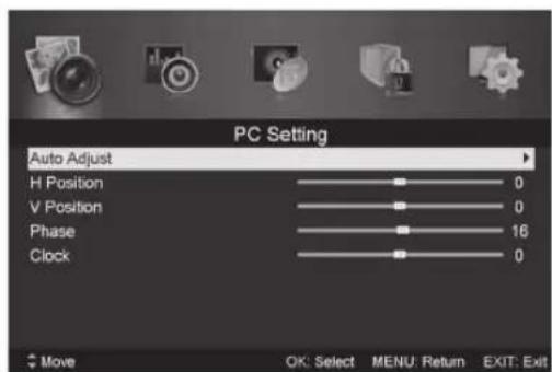 PC Setting Auto Adjust H Position V Position Phase Clock 0 0 16 0 Move OK: Select MENU: Return EXIT: Exit