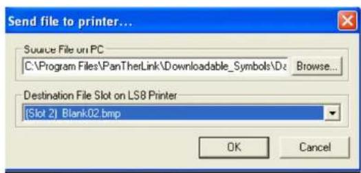Send file to printer... Source File on PC C:\Program Files\PanTherLink\Downloadable_Symbols\Dz Browse... Destination File Slot on LS8 Printer (Slot 2) Blank02.bmp OK Cancel