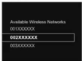 Available Wireless Networks 001XXXXXX 002XXXXXX 003XXXXXX