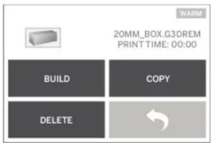 WARM 20MM_BOX.G3DREM PRINT TIME: 00:00 BUILD COPY DELETE
