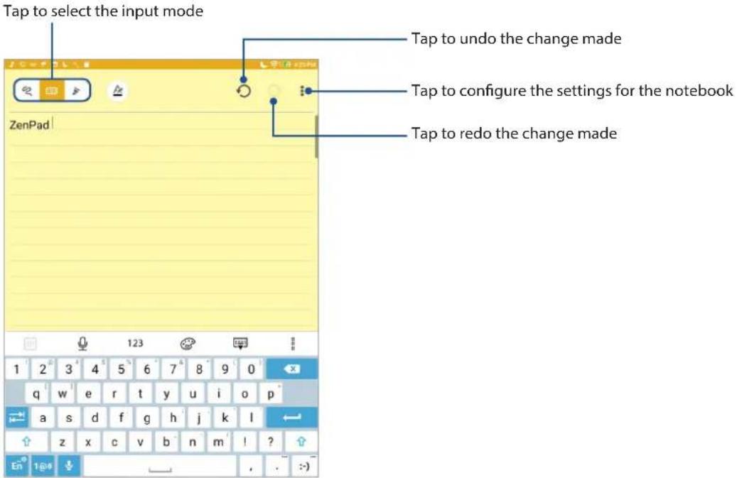 Tap to select the input mode Tap to undo the change made Tap to configure the settings for the notebook Tap to redo the change made ZenPad 1 2 3 4 5 6 7 8 9 0 q w e r t y u i o p a s d f g h j k l z x c v b n m ! ? En 1@4 ↓ , . :)
