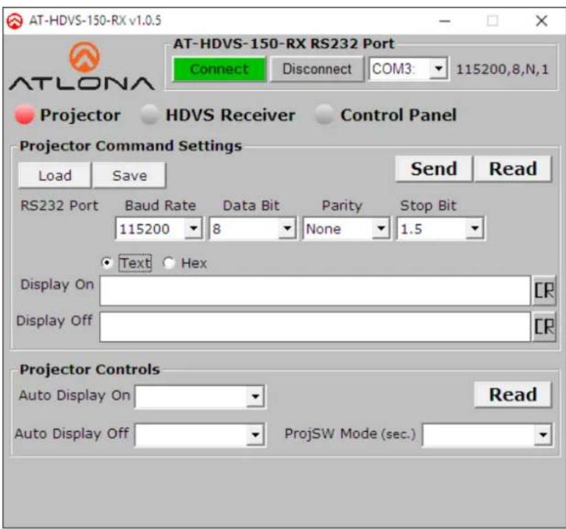 AT-HDVS-150-RX v1.0.5 AT-LONA AT-HDVS-150-RX RS232 Port Connect Disconnect COM3: 115200,8,N,1 Projector HDVS Receiver Control Panel Projector Command Settings Load Save Send Read RS232 Port Baud Rate Data Bit Parity Stop Bit 115200 8 None 1.5 Text Hex Display On CR Display Off CR Projector Controls Auto Display On Read Auto Display Off ProjSW Mode (sec.)