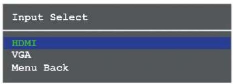 Input Select HDMI VGA Menu Back
