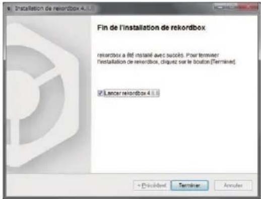 Installation de rekordbbox 4.1 Fin de l'installation de rekordbox rekordbox a été installé avec surcôts. Pour terminer l'installation de rekordbox, cliguez sur le bouton (Terminer) Lancer rekordbox 4.1.0 + Dividend Terminer Annules