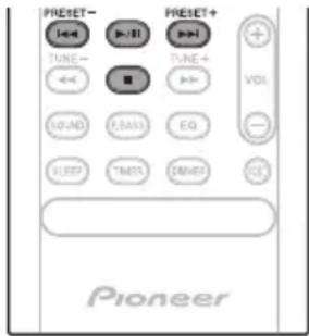 PRESET- TUNE- VOUT SOUND SLEEP PIONEER PRESET+ TUNE+ VOUT SOUND SLEEP SLEEP PIONEER