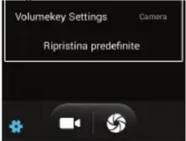 Volumekey Settings Camera Ripristina predefinite