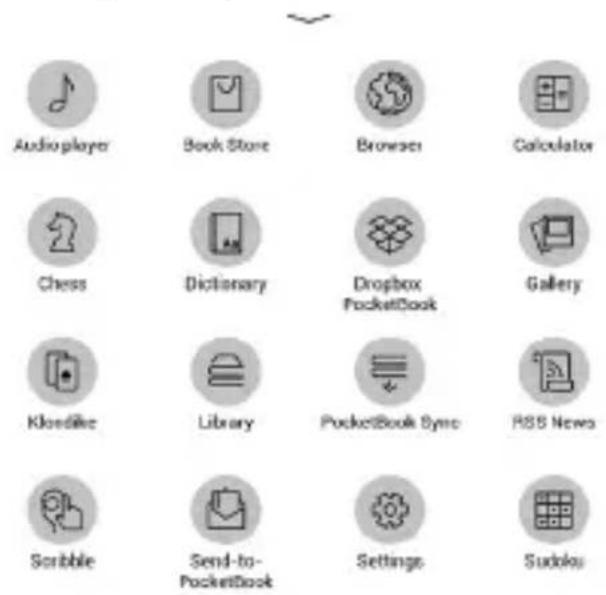 Audio player Book Store Browser Calculator Chess Dictionary Dropbox PocketCook Gallery Kioslice Library PocketBook Sync RSS News Scribble Send-to-PocketBook Settings Sudoku