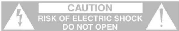 CAUTION RISK OF ELECTRIC SHOCK DO NOT OPEN