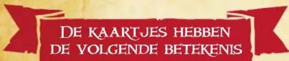 DE KAARTJES HEBBEN DE VOLGENDE BETEKENIS