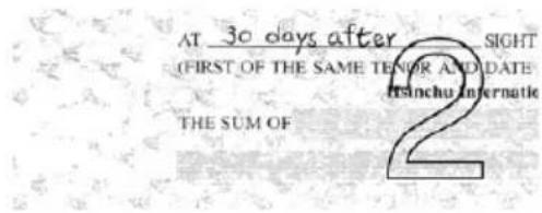 AT 30 days after SIGHT (FIRST OF THE SAME TENOR AND DATE the sinchu internatie THE SUM OF 2