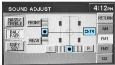 SOUND ADJUST 4:12PM BASS/ TREBLE FRONT BAL/ FADE RENTR DSP/ SCV L R RETURN AM FM1 FM2 CD