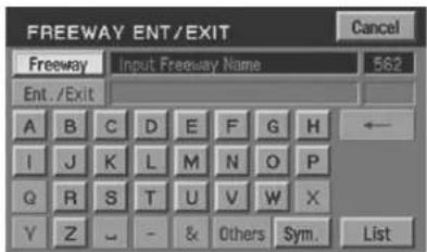 FREEWAY ENT/EXIT Fremeway Input Freeway Name 562 Ent./Exit A B C D E F G H ← I J K L M N O P Q R S T U V W X Y Z - & Others Sym. List