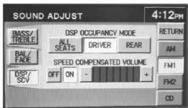 SOUND ADJUST 4:12PM BASS/ TREELE BAL/ FADE DSP/ SCV DSP OCCUPANCY MODE ALL SEATS DRIVER REAR SPEED COMPENSATED VOLUME OFF ON - + RETURN AM FM1 FM2 CD