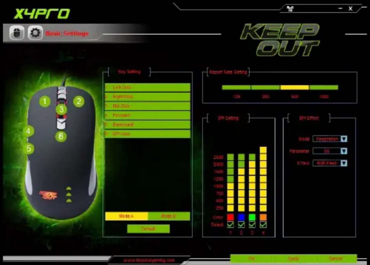 X4PRO Basic Settings KEEP OUT Key Setting Left Click High Click Mid Click Forward Backward DPI Loop Report Rate Setting 125 250 500 1000 DPI Setting 2500 2000 1500 1250 1000 750 500 250 Color Select 1 2 3 4 DPI Effect Mode Respiration Parameter GS Effect RGB Flash www.keppouptming.com OK Apply Cancel