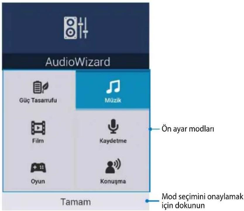 AudioWizard Güç Tasarrufu Film Oyun Müzik Kaydetme Konuşma Ön ayar modları Tamam Mod seçimini onaylamak için dokunun