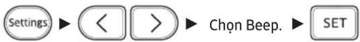graph LR A["Settings"] --> B["<<"] B --> C[">>"] C --> D["Chọn Beep."] D --> E["SET"]