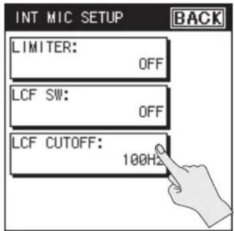 INT MIC SETUP BACK LIMITER: OFF LCF SW: OFF LCF CUTOFF: 100Hz