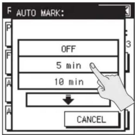 AUTO MARK: OFF 5 min 10 min CANCEL
