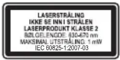 LASERSTRALING IKKE SE INN I STRÄLEN LASERPRODUKT KLASSE 2 B∅LGELENGDE: 630-670 nm MAKSIMAL UTSTRALING: 1 mW IEC 60825-1:2007-03
