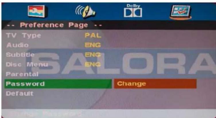 -- Preference Page -- TV Type PAL Audio ENG Subtitle ENG Disc Menu ENG Parental Password Change Default