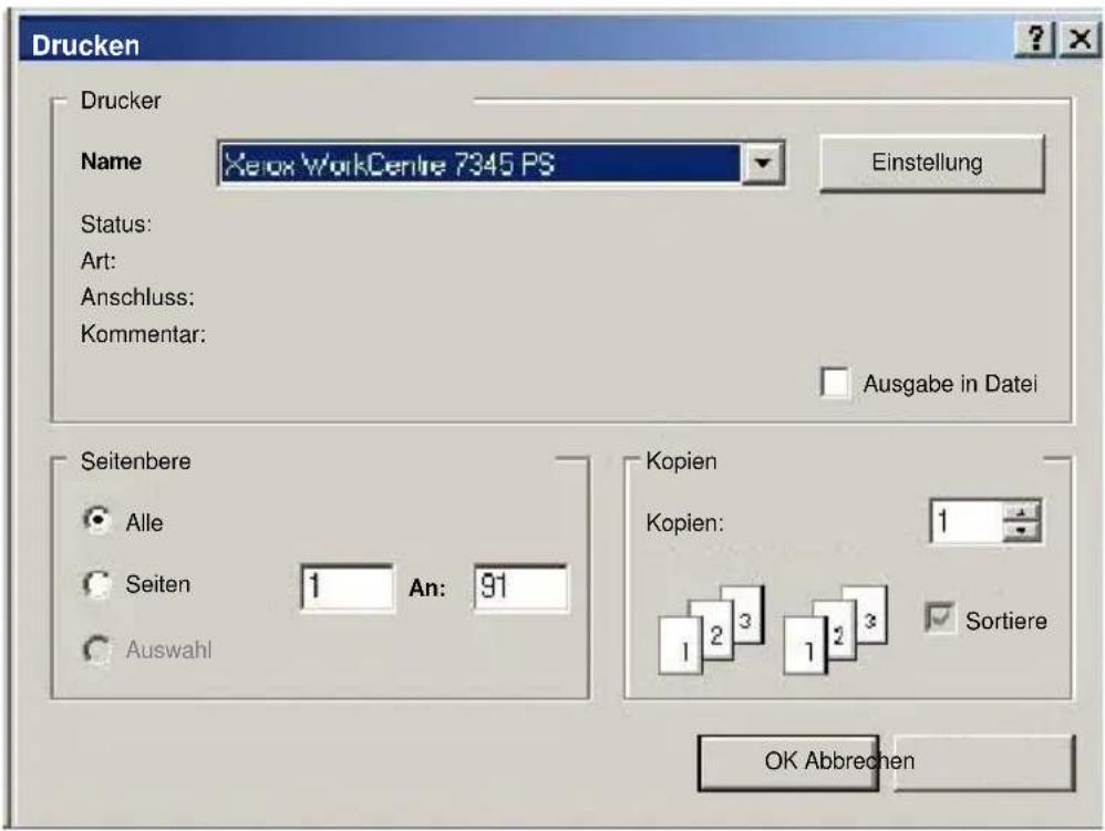 Drucken Drucker Name Xenox WorkCentre 7345 PS Einstellung Status: Art: Anschluss: Kommentar: Ausgabe in Datei Seitenbere Alle Seiten 1 An: 91 Auswahl Kopien Kopien: 1 Sortiere OK Abbrechen