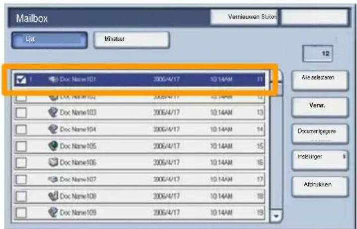 Mailbox List Minatuur Vernieuwen Slutari 12 Aie selectaren Verw. Documentsgavevo Instelingen Afdrukken Doc Name101 2006/4/17 10:14AM 11 Doc Name102 2006/4/17 10:14AM 12 Doc Name103 2006/4/17 10:14AM 13 Doc Name104 2006/4/17 10:14AM 14 Doc Name105 2006/4/17 10:14AM 15 Doc Name106 2006/4/17 10:14AM 16 Doc Name107 2006/4/17 10:14AM 17 Doc Name108 2006/4/17 10:14AM 18 Doc Name109 2006/4/17 10:14AM 19
