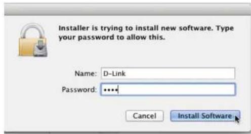 Installer is trying to install new software. Type your password to allow this. Name: D-Link Password: ***** Cancel Install Software