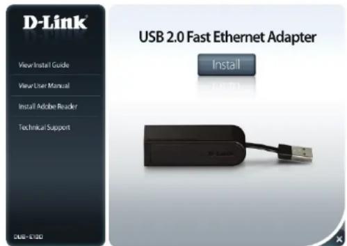 D-Link View Install Guide View User Manual Install Adobe Reader Technical Support USB 2.0 Fast Ethernet Adapter Install USB 2.0 Fast Ethernet Adapter USB 2.0 Fast Ethernet Adapter
