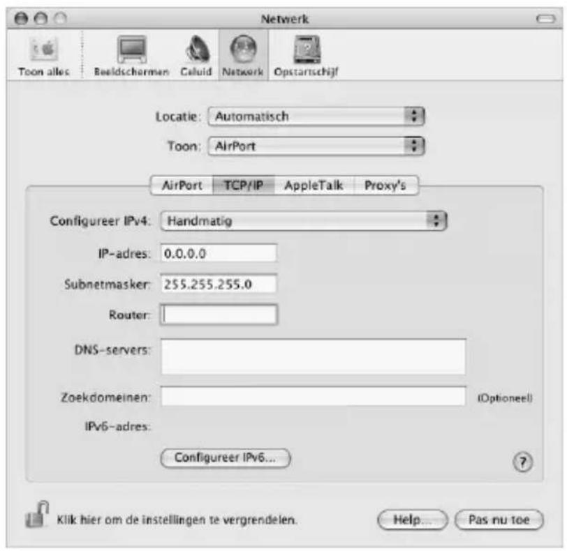 Network Toon alles Beeldschormen Celuid Network Opstartschijf Locatie: Automatisch Toon: AirPort AirPort TCP/IP AppleTalk Proxy's Configureer IPv4: Handmatig IP-adres: 0.0.0.0 Subnetmasker: 255.255.255.0 Router: DNS-servers: Zoekdomeinen: IPv6-adres: Configureer IPv6... Klik hier om de instellingen te vergrendelen. Help... Pas nu toe