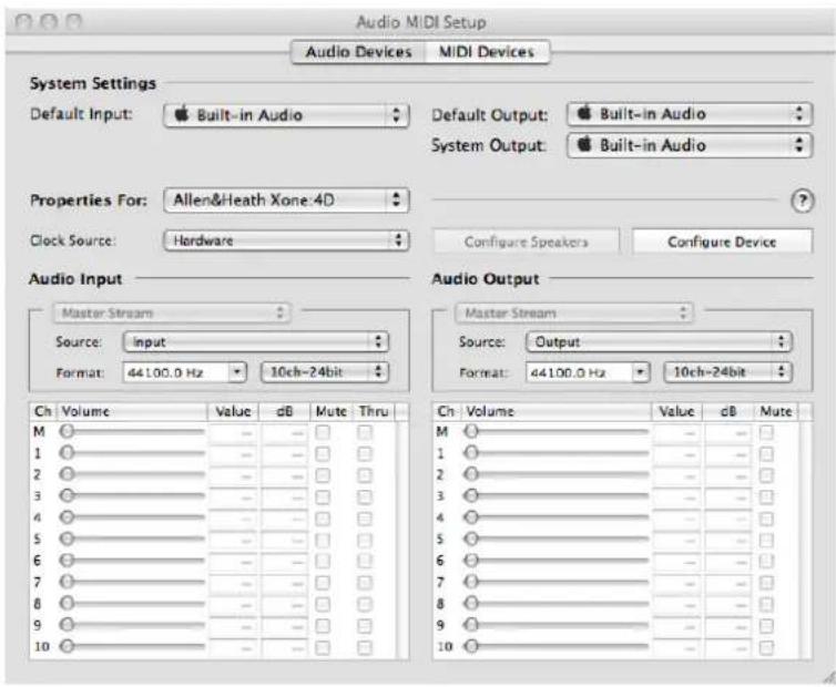 Audio MIDI Setup Audio Devices Mali Devices System Settings Default Input: Built-in Audio Default Output: Built-in Audio System Output: Built-in Audio Properties For: Allen&Heath Xone.4D Clock Source: Hardware Configure Speakers Configure Device Audio Input Master Stream Source: Input Format: 44100.0 Hz 10ch-24bit Audio Output Master Stream Source: Output Format: 44100.0 Hz 10ch-24bit Ch Volume Value dB Mute Thru M 1 2 3 4 5 6 7 8 9 10 Ch Volume Value dB Mute