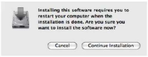 Installing this software requires you to restart your computer when the installation is done. Are you sure you want to install the software now? Cancel Continue Installation