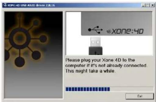 XONE:4D USB ASIC drives 2.8.16 *XONE:4D Please plug your XONE:4D to the computer if it's not already connected. This might take a while. Exit