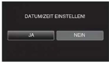 DATUM/ZEIT EINSTELLEN! JA NEIN