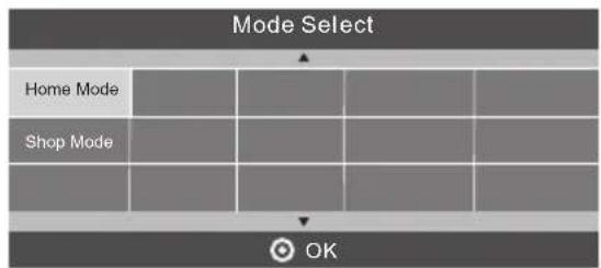 Mode Select Home Mode Shop Mode OK