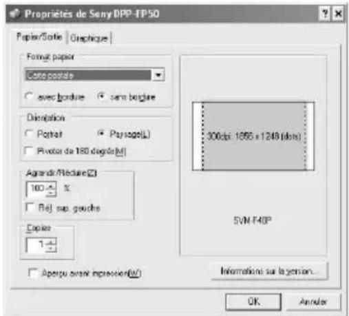 Propriétés de Sony DPP-TP50 Papier/Spie | Graphique | Format papier Cato portable ✓ avec bordue ✓ sans bordue Orientation ✓ Portrait ✓ Paysage(L) ✓ Pivotor de 180 degère(M) Agrande/Réduire(Z) 100 - 4 % ✓ Rej sup gauche Copies 1 ✓ Aperçu avant impression(W) 300dpi 1665 x 1249 (bits) SVM-F40P Informations sur la version... OK Anuler