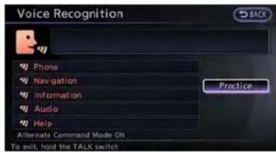Voice Recognition Phone Navigation Information Audio Help Alternate Command Mode ON To exit, hold the TALK switch