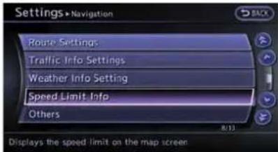 Settings > Navigation Route Settings Traffic Info Settings Weather Info Setting Speed Limit Info Others 8:33 Displays the speed limit on the map screen
