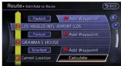 Route ▶ Edit/Add to Route Fastest Add Waypoint LOS ANGELES INT'L AIRPORT (LOS) Fastest Add Waypoint GRAINMA'S HOUSE Shortest Add Waypoint Current Location Calculate