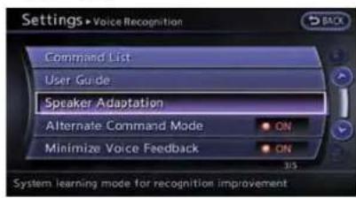 Settings • Voice Recognition Command List User Guide... Speaker Adaptation Alternate Command Mode ON Minimize Voice Feedback ON 3/5 System learning mode for recognition improvement