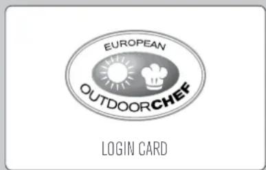 EUROPEAN OUTDOORCHEF LOGIN CARD