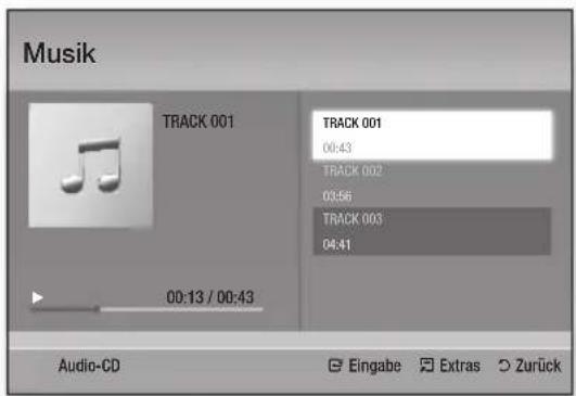 Musik TRACK 001 00:43 TRACK 002 03:56 TRACK 003 04:41 00:13 / 00:43 Audio-CD Eingabe Extras Zurück