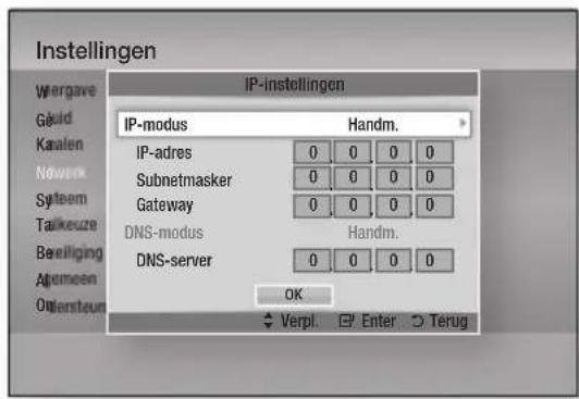 Instellingen Wergave Gäuld Kalanen Nowerk Sytem Talkeuze Bareiliging Ateemeen Ottiensteu IP-instellingen IP-modus Handm. IP-adres 0 0 0 0 Subnetmasker 0 0 0 0 Gateway 0 0 0 0 DNS-modus Handm. DNS-server 0 0 0 0 OK ✓ Verpl. Enter Terug