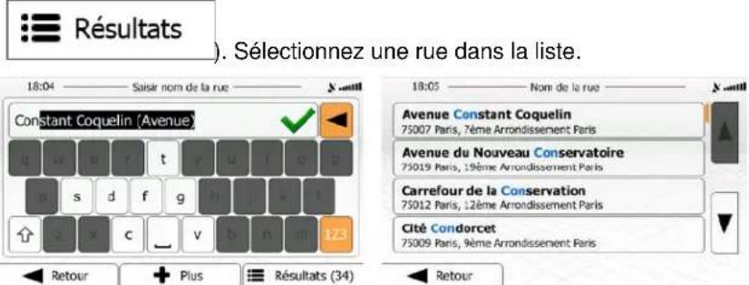 RÉSULTATS ). Sélectionnez une rue dans la liste. 18:04 — Saisir nom de la rue — Constant Coquelin (Avenue) Avenue Constant Coquelin 75007 Paris, 7ème Arrondissement Paris Avenue du Nouveau Conservatoire 75019 Paris, 19ème Arrondissement Paris Carrefour de la Conservation 75012 Paris, 12ème Arrondissement Paris Cité Condorcet 75009 Paris, 9ème Arrondissement Paris 123 Retour + Plus RÉSULTATS (34)