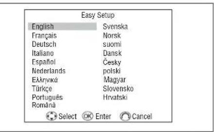 Easy Setup English Svenska Français Norsk Deutsch suomi Italiano Dansk Español Česky Nederlands polski Eklányíká Magyar Türkçe Slovensko Português Hrvatski Románá Select Enter Cancel