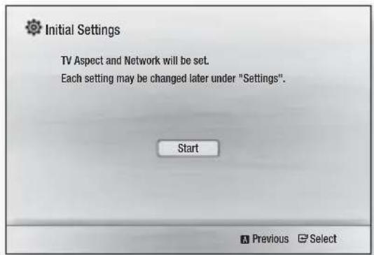 Initial Settings TV Aspect and Network will be set. Each setting may be changed later under "Settings". Start Previous Select