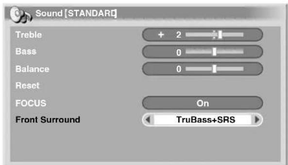 Sound [STANDARD] Treble + 2 Bass 0 Balance 0 Reset FOCUS On Front Surround TruBass+SRS