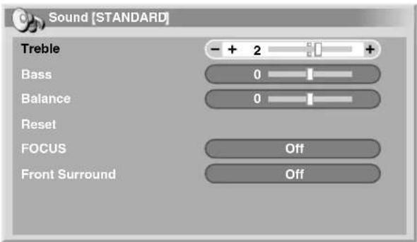 Sound [STANDARD] Treble - + 2 + Bass 0 Balance 0 Reset FOCUS Off Front Surround Off