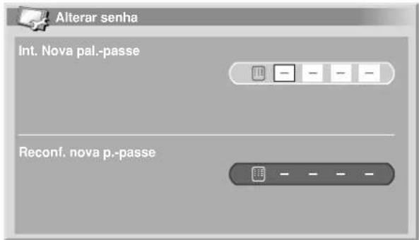 Alterar senha Int. Nova pal.-passe Reconf. nova p.-passe